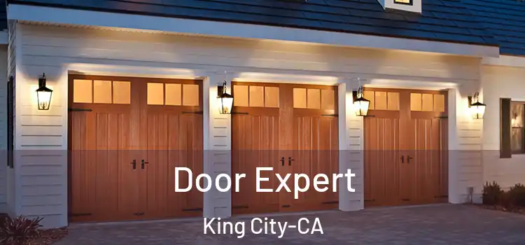  Door Expert King City-CA