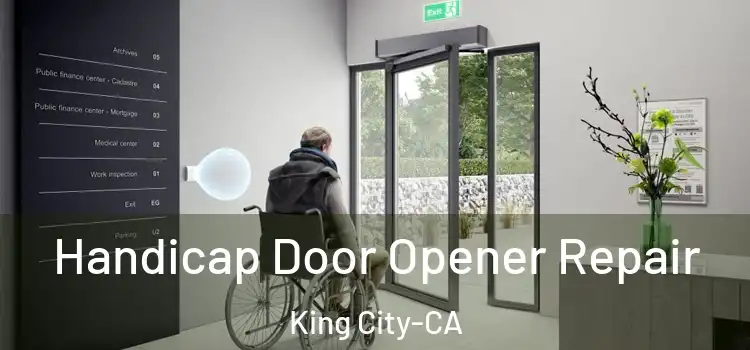  Handicap Door Opener Repair King City-CA